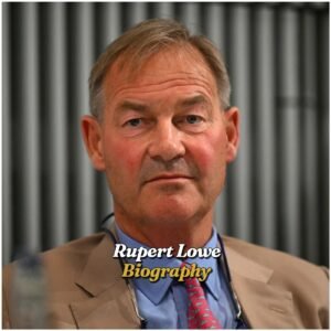 Rupert Lowe Biography: Age, Wife, Family, Education, Career, Net Worth, Political Party, Height & Legacy