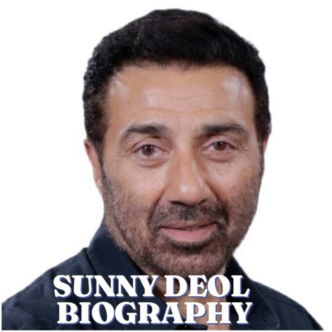 Sunny Deol Biography (2026): Age, Wife, Family, Education, Career, Net Worth, Movies, Legacy & More