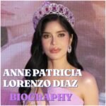 Anne Patricia Lorenzo Diaz Biography: Age, Career, Family, Net Worth and Life Story