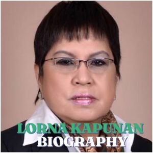 Lorna Kapunan Biography: Age, Early Life, Education, Career, Family, Net Worth and Legacy