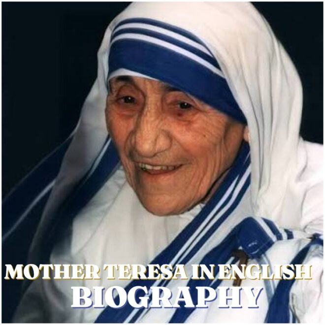 Mother Teresa Biography: Early Life, Career, Family, Net Worth, Death, Legacy and Facts