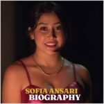 Sofia Ansari Trending in 2026? Biography, Age, Career, Family, Social Media and More