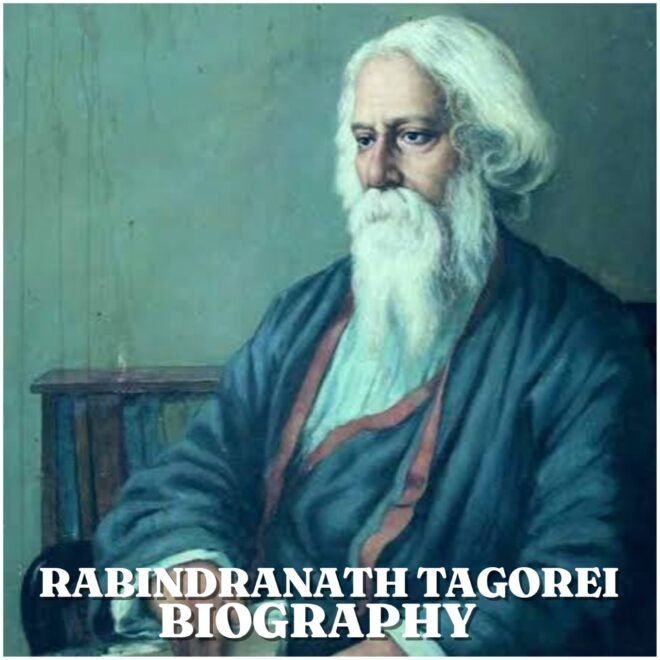 Rabindranath Tagore Biography: Early Life, Education, Career, Family, Net Worth and Legacy