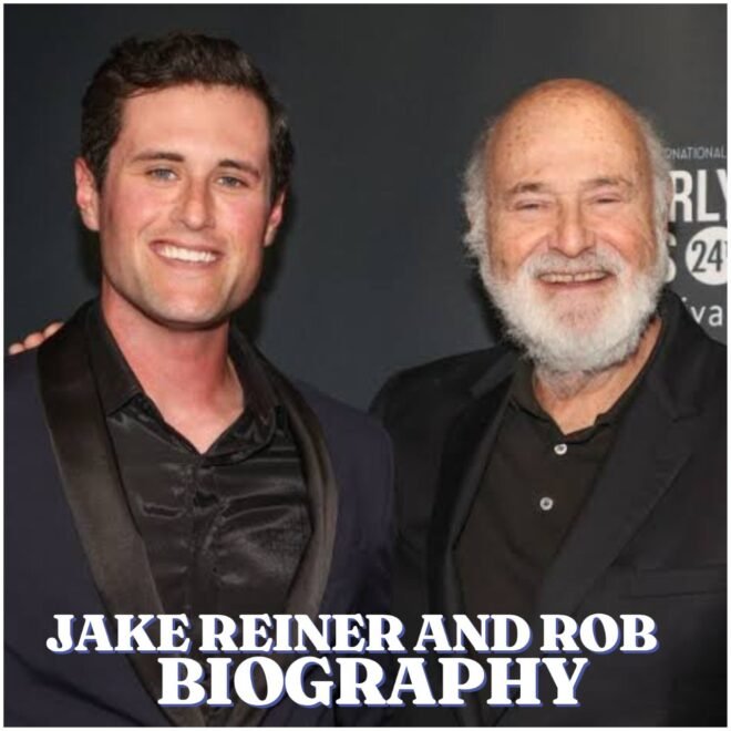 Jake Reiner Biography: Age, Career, Family, Net Worth, Early Life and Latest Updates