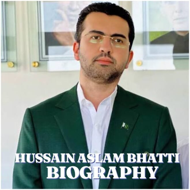 Hussain Aslam Bhatti Biography: Age, Family, Career, Net Worth, Religion and Latest Updates