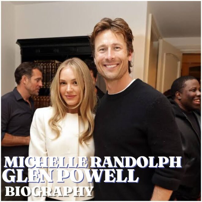 Michelle Randolph and Glen Powell: Biography, Career, Relationship, Net Worth and Latest Updates