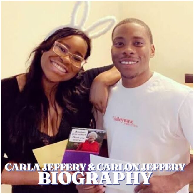 Carla Jeffery and Carlon Jeffery: Biography, Age, Career, Family, Net Worth and Latest Updates