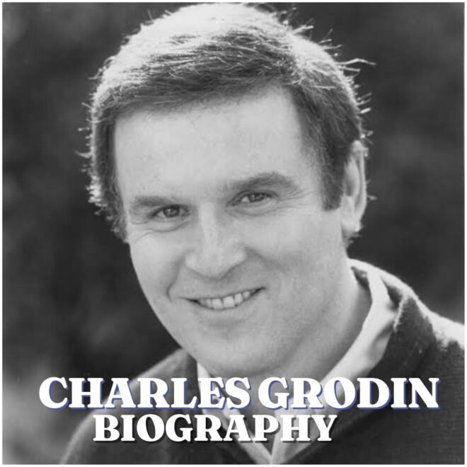 Charles Grodin Biography: Early Life, Career, Family, Net Worth and Legac