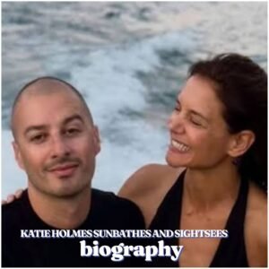 Katie Holmes Biography: Age, Career, Family, Movies, Relationship and Latest News in 2026