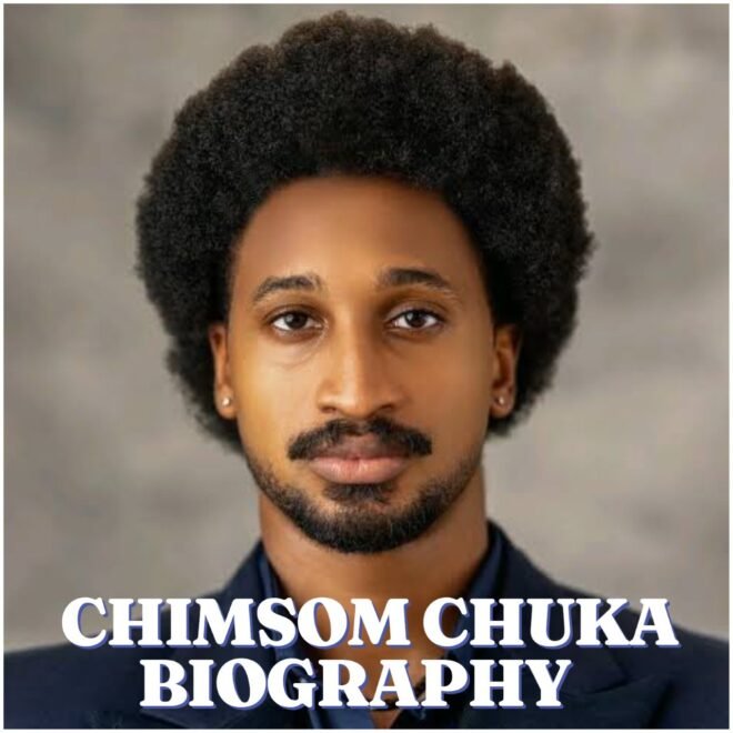 Chimsom Chuka Biography: Age, Early Life, Education, Career, Family, Net Worth and BBNaija Journey