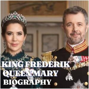 King Frederik X and Queen Mary of Denmark: Biography, Family, Career, Net Worth and Legacy
