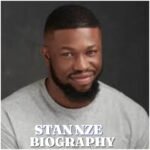 Stan Nze Biography: Age, Career, Wife, Family, Education, Net Worth and Latest News