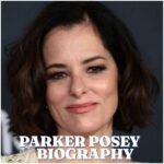 Parker Posey Biography: Age, Career, Family, Net Worth and Latest Updates