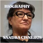 Sandra Cisneros Biography: Age, Early Life, Career, Net Worth, Family and Latest Details