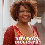 Rita Dove Biography: Age, Early Life, Education, Career, Family, Net Worth and Legacy
