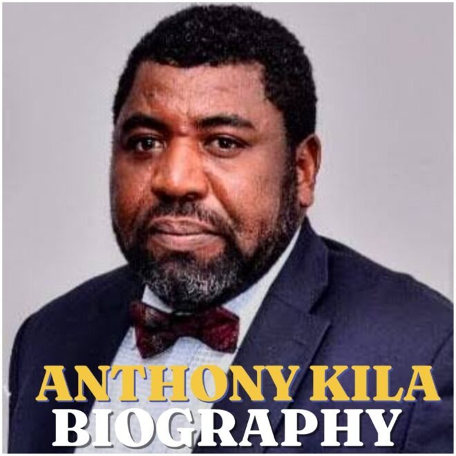 Anthony Kila Biography: Early Life, Education, Career, Family, Controversies and Latest Updates