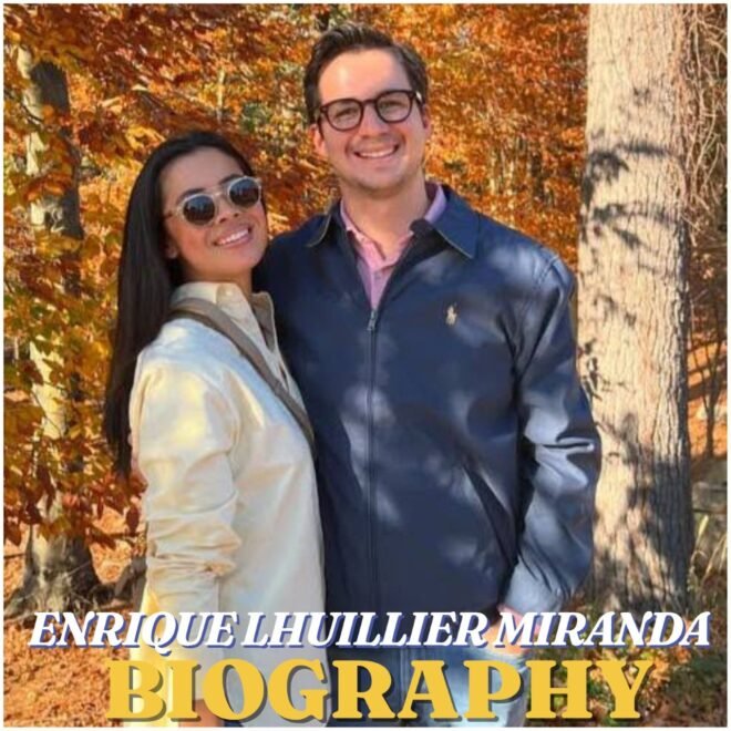 Enrique Lhuillier Miranda Biography: Age, Education, Career, Wife, Family, Net Worth and Latest News