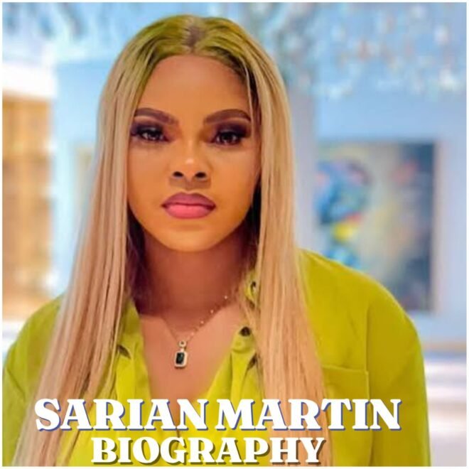Sarian Martin Biography: Age, Movies, Career, Family, Net Worth, Education and Personal Life (2026)