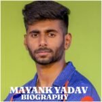 Mayank Yadav Biography: Age, Height, Career, Family, Net Worth, Religion and Latest News in 2026