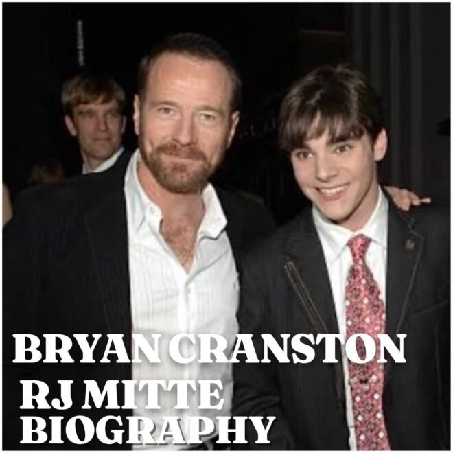 Bryan Cranston and RJ Mitte Biography: Age, Career, Family, Net Worth and Latest News