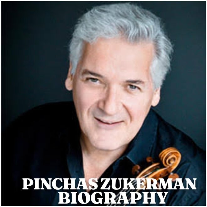 Pinchas Zukerman Biography: Age, Wife, Children, Career, Net Worth and Legacy