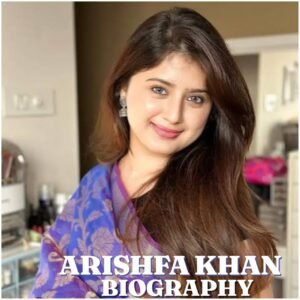 Arishfa Khan Biography: Age, Career, Family, Education, Net Worth, Bigg Boss 20 and Latest News (2026)
