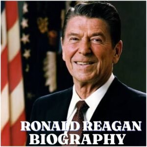 Ronald Reagan Biography: Early Life, Education, Acting Career, Presidency, Family, Net Worth and Legacy